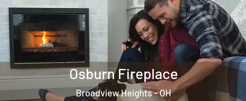 Osburn Fireplace Broadview Heights - OH