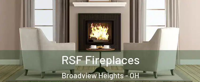  RSF Fireplaces Broadview Heights - OH